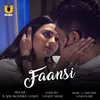 About Faansi From "Prabha Ki Diary 2" Song