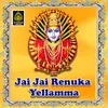 Jai Jai Jagajjanani Yellamm