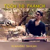 About Teen Do Paanch Song