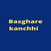 Basghare Kanchhi