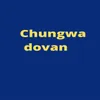 About Chungwa Dovan Song