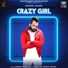 About Crazy Girl Song