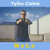 Tylko Ciebie Radio Edit