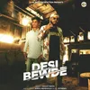 About Desi Bewde Song