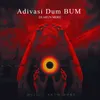 Adivasi Dum Bum