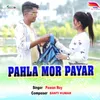 About Pahla Mor Payar Song