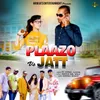 About Plaazo Vs Jatt Song