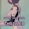 About Short Hair Girl Song