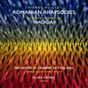 Romanian Rhapsody No. 2, Op. 102 "Spirals" For violin & string orchestra