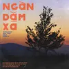 About Ngàn Dặm Xa Song