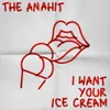 About I Want Your Ice Cream Song
