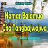 Hamar Balamua Cha Tangbajwajwa