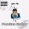 About Pasukan Barbar Song