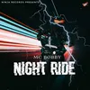 About Night Ride Song