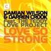 Love So Strong Original Vocal Mix