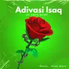 About Adivasi Isaq Song