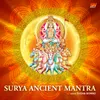 About Surya Ancient Mantra Song