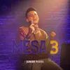 About Mesa 3 Song