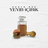 About Yeyib Içirik Song