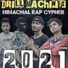 About Drill Machines Himachal Rap Cypher 2021 Song