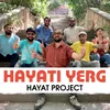 About Hayati Yerg Song