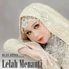 About Lelah Menanti Song