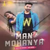 About Man Mohanya Song