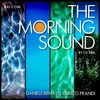The Morning Sound