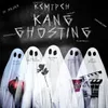 Kang Ghosting