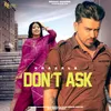 About Don't Ask Song