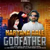 About Haryana Aale Godfather Song