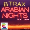 About Btrax - Arabian Nights Original Song