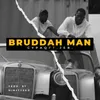 Bruddah Man