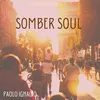 About Somber Soul Song