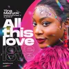 All This Love Extended Mix