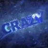 About Crazy Song