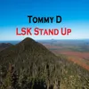 About Lsk Stand Up Song