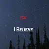 About I Believe Song