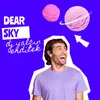 About Dear Sky Song