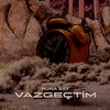 About Vazgeçtim Song