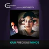 About Our Precious Minds Song