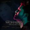 About Mohabbat Ho Gayi Hai Song