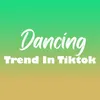 Dancing Trend In Tiktok