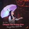 About Liên Khúc Chuyến Tàu Hoàng Hôn - Trong Tầm Mắt Đời Song