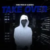 About Take Over Song