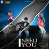 About I Need You Song