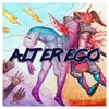 About Alter Ego Song