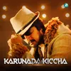 About Karunada Kiccha Song
