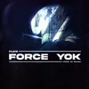 About Force Yok Song
