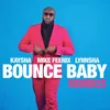 Bounce Baby Volodia Remix